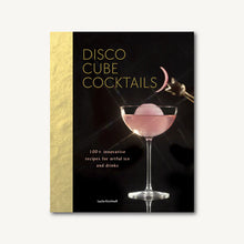 Load image into Gallery viewer, Disco Cube Cocktails - 100+ innovative recipes for artful ice and drinks

