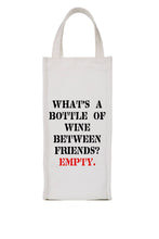 Load image into Gallery viewer, Toss Designs - Wine Bag - Empty Bottle
