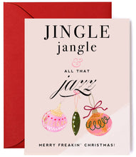 Load image into Gallery viewer, Kitty Meow Boutique - Jingle Jangle - Funny &amp; Stylish Ornament Christmas Card

